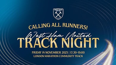 West Ham United track night event poster for runners, featuring London Marathon community track, scheduled for Friday 14 November 2025, from 17:30 to 19:00, promoting running and athletic participation.